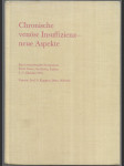 Chronische venöse Insuffizienz - neue Aspekte - ein internationales Symposium Porto Cervo, Sardinien, Italien, 5.-7. Oktober 1970 - náhled