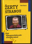 Žerty stranou, aneb, Neskutečné příběhy podle skutečných událostí - náhled