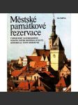 Městské památkové rezervace (Československo, architektura, historie, fotografie] - náhled
