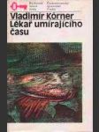 Lékař umírajícího času - náhled