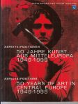 Aspekte / Positionen: 50 Jahre Kunst aus Mitteleuropa, 1949-1999; Aspects / Positions: 50 Years of Art in Central Europe - náhled