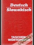 Taschenworterbuch Deutsch - Slowakisch - náhled