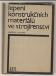 Lepení konstrukčních materiálů ve strojírenství - náhled