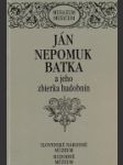 Ján Nepomuk Batka a jeho zbierka hudobnín - náhled