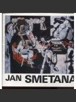 Jan Smetana – výběr z díla (katalog výstavy) - náhled