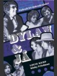 Dylan a já: Padesát let dobrodružství (Dylan & Me: 50 Years Of Adventures) - náhled
