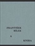 František Bílek a kniha - náhled