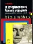 Dr. Joseph Goebbels. Poznání a propaganda - náhled
