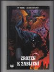 Zrozen k zabíjení (DC comics - Legenda o Batmanovi) - náhled