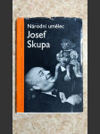 Národní umělec Josef Skupa - listy z kroniky českého loutkářství - náhled