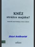 Kněz strážce majáku ? - dolista josef / lísková petra - náhled