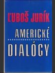 Americké dialógy - American Dialogues - náhled