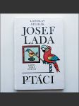 Josef Lada, Ptáci  - náhled