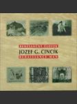 Renesančný človek Jozef G. Cincík : katalóg medzinárodného výstavného projektu Slovenskej národnej knižnice - náhled