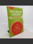 Biologické hodiny - stále ve vrcholné formě s rytmy přírody - Karl J. Pflugbeil - náhled