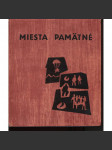 Miesta pamätné (1918-1944) - text slovensky - náhled