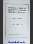 Příručka k biblické dějepravě pro školy obecné a občanské - ii - nový zákon - miklík josef c. ss. r. - náhled