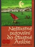 Nešťastné putování do šťastné Arábie - náhled