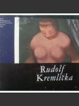 Rudolf Kremlička (edice: Malá galerie, sv. 3) [malířství, klasická moderna, tvrdošíjní] - náhled