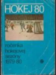 Hokej 80 - ročenka hokejovej sezóny 1979 - 1980 - náhled