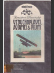 Vzduchoplavci, aviatici & piloti - náhled