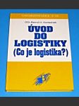 Úvod do logistiky - (Co je logistika ?) - náhled