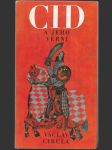 Cid a jeho věrní - Hrdinské zpěvy starého Španělska - Pro čtenáře od 12 let - náhled
