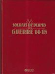 Soldats de plomb de la Guere 14-18 volume 2 (veľký formát) - náhled