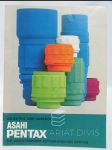 Asahi Pentax - Objective und Zubehör: Ein Vollständiges Fotografisches Systém - náhled