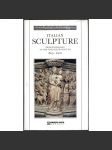 Italian Sculpture from Wiligelmo to the Twentieth Century [dějiny, historie sochařství; sochy; umění; Itálie] - náhled
