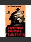 Experiment profesora Laurenta (edice: dobrá dobrodružná díla, sv. 41) [Sci-fi] - náhled