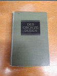 Der Große Duden - Rechtschreibung der deutschen Sprache und der Fremdwörter - náhled