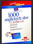 1000 anglických slov + 3 audio CD - Obchod, finance, bankovnictví - náhled
