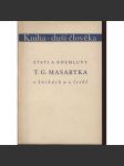 Kniha duší člověka: Stati a rozmluvy T. G. Masaryka o knihách a o četbě - náhled
