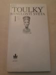 Toulky minulostí světa. Díl 1, Od počátků dějin člověka po rozvrat velkých říší v Mezopotámii a Egyptě - náhled