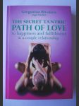 The Secret Tantric Path of Love - to happiness and fulfillment in a couple relationship - náhled