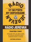 Rádio Jerevan; Vy se ptáte, my odpovídáme - náhled