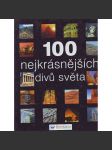 100 nejkrásnějších divů světa (historie, příroda, encyklopedie) - náhled