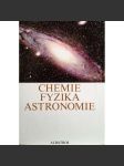 Chemie, fyzika, astronomie (encyklopedie, věda) - náhled