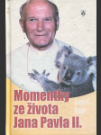 Momentky ze života Jana Pavla II - náhled