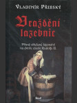 Vraždění lazebnic přísně střežené tajemství na dvoře císaře Rudolfa II. - náhled