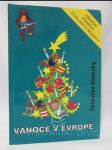 Vánoce v Evropě - Vánoční písničky, zvyklosti a recepty - náhled