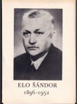 Elo Šándor 1896-1952 - náhled