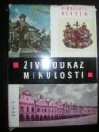 Živý odkaz minulosti / Kulturní památky v Československu - VINTER Vlastimil - náhled