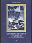 Kouzelné zrcadlo literatury - Sny a realita moderního světa - náhled