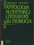 Antológia slovenskej literatúry 20. storočia - náhled