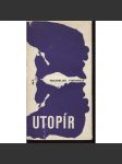 Utopír (Miloslav Topinka, 1969 - ilustroval Rudolf Němec) - poezie - náhled