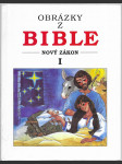 Obrázky z Bible: Nový zákon 1 + 2 - náhled