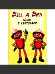 BILL A BEN - Kluci z květináče - náhled