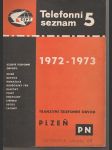 Telefonní seznam 5 1972-1973 Plzeň - náhled